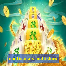 multicanais multishow